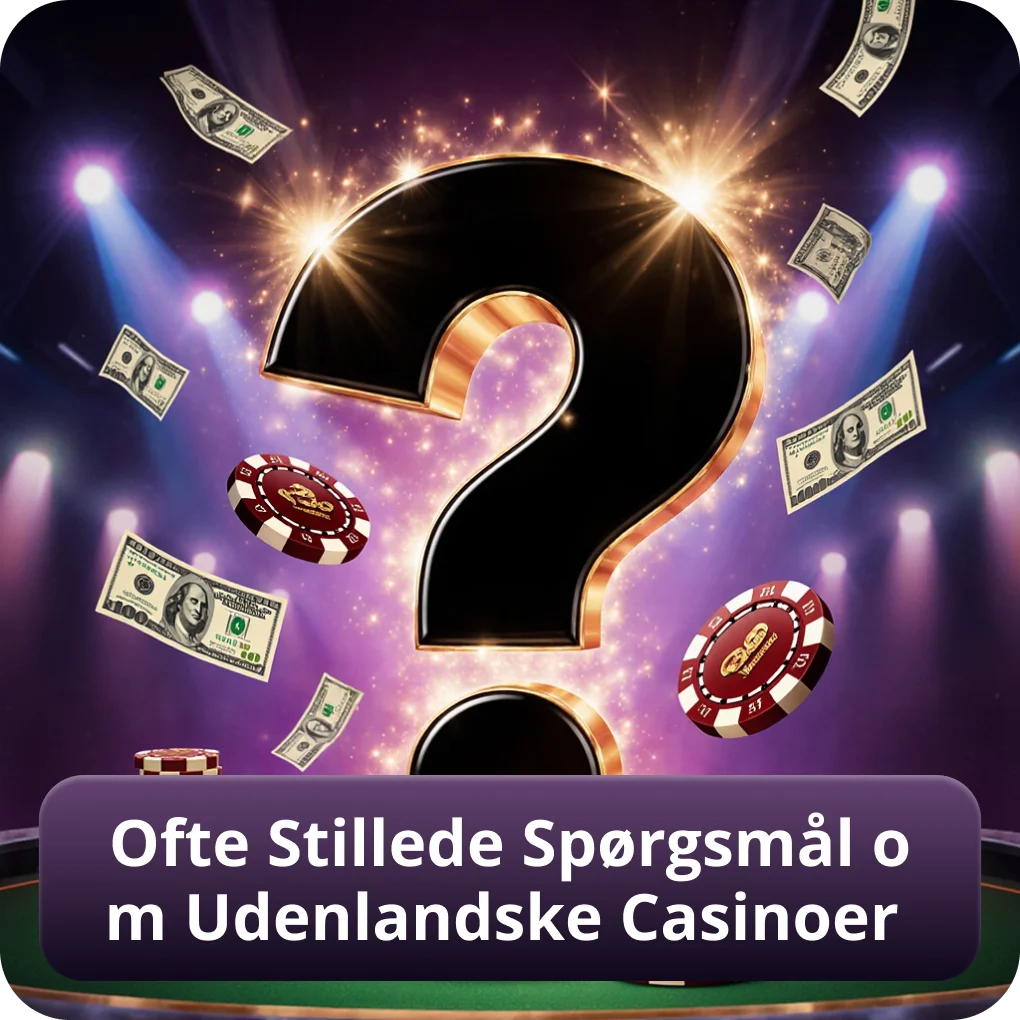 Ofte Stillede Spørgsmål og Svar om Udenlandske Casinoer